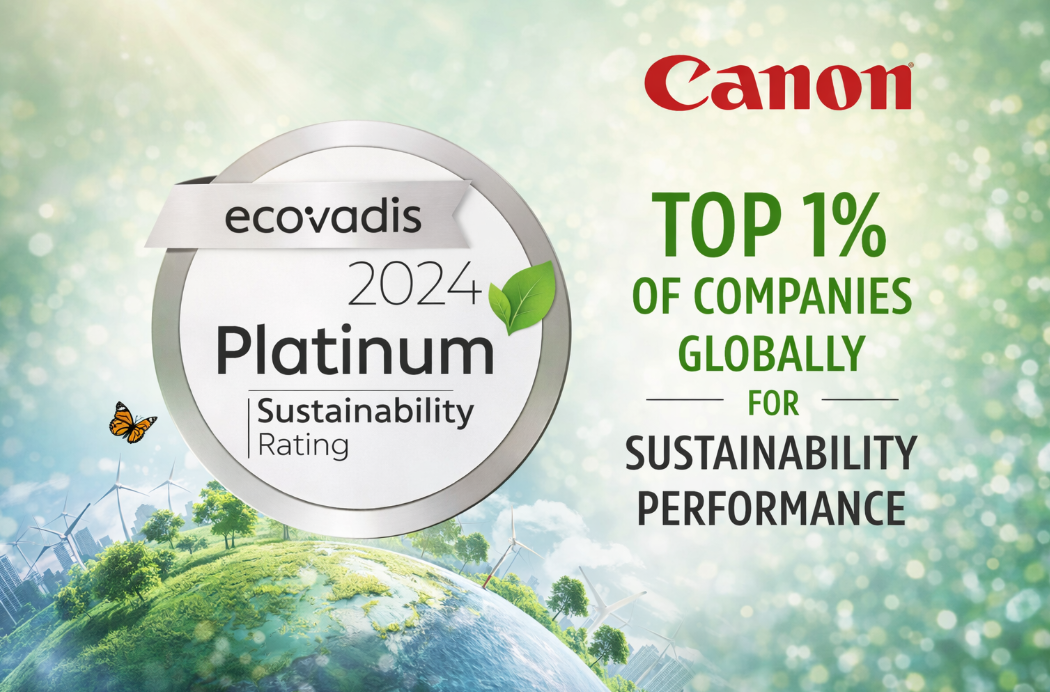 Canon celebrates its second consecutive EcoVadis Platinum rating, joining the top 1% globally.