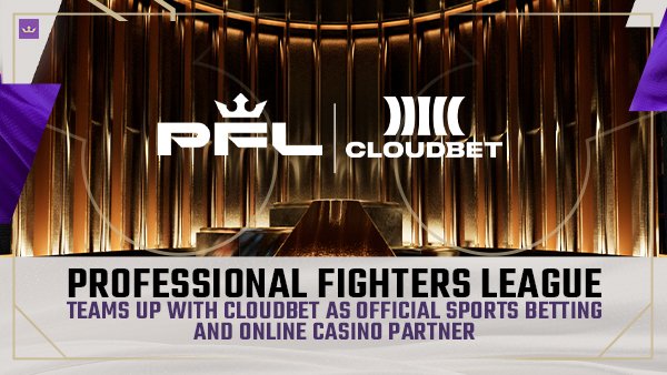 PFL Partners with Cloudbet for Crypto-powered betting, debuts at Road to Dubai Champions Series