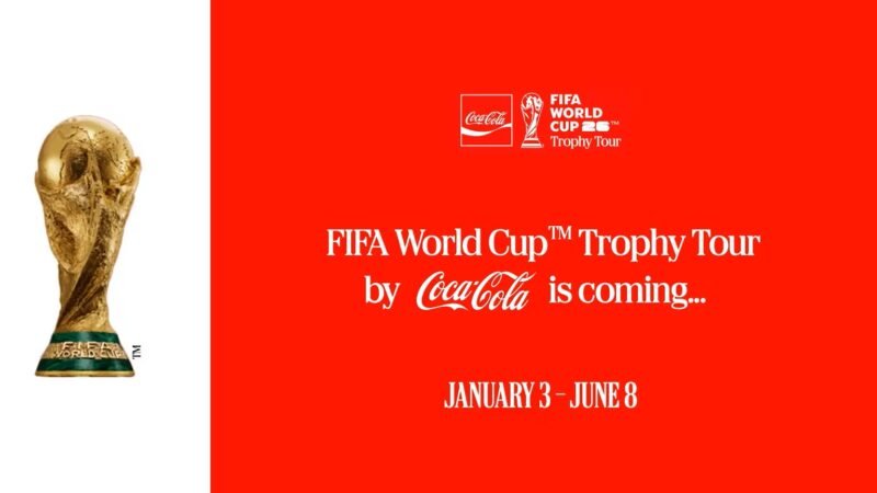Coca-Cola and FIFA launch sixth World Cup Trophy Tour ahead of 2026