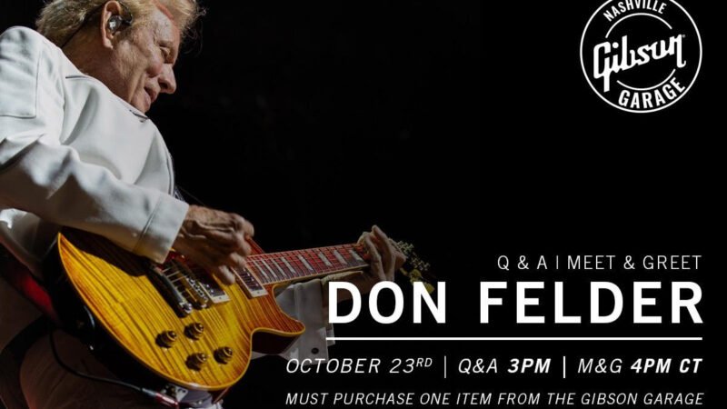 Gibson Garage Nashville Reveals October Lineup Featuring Eagles Guitar Legend Don Felder